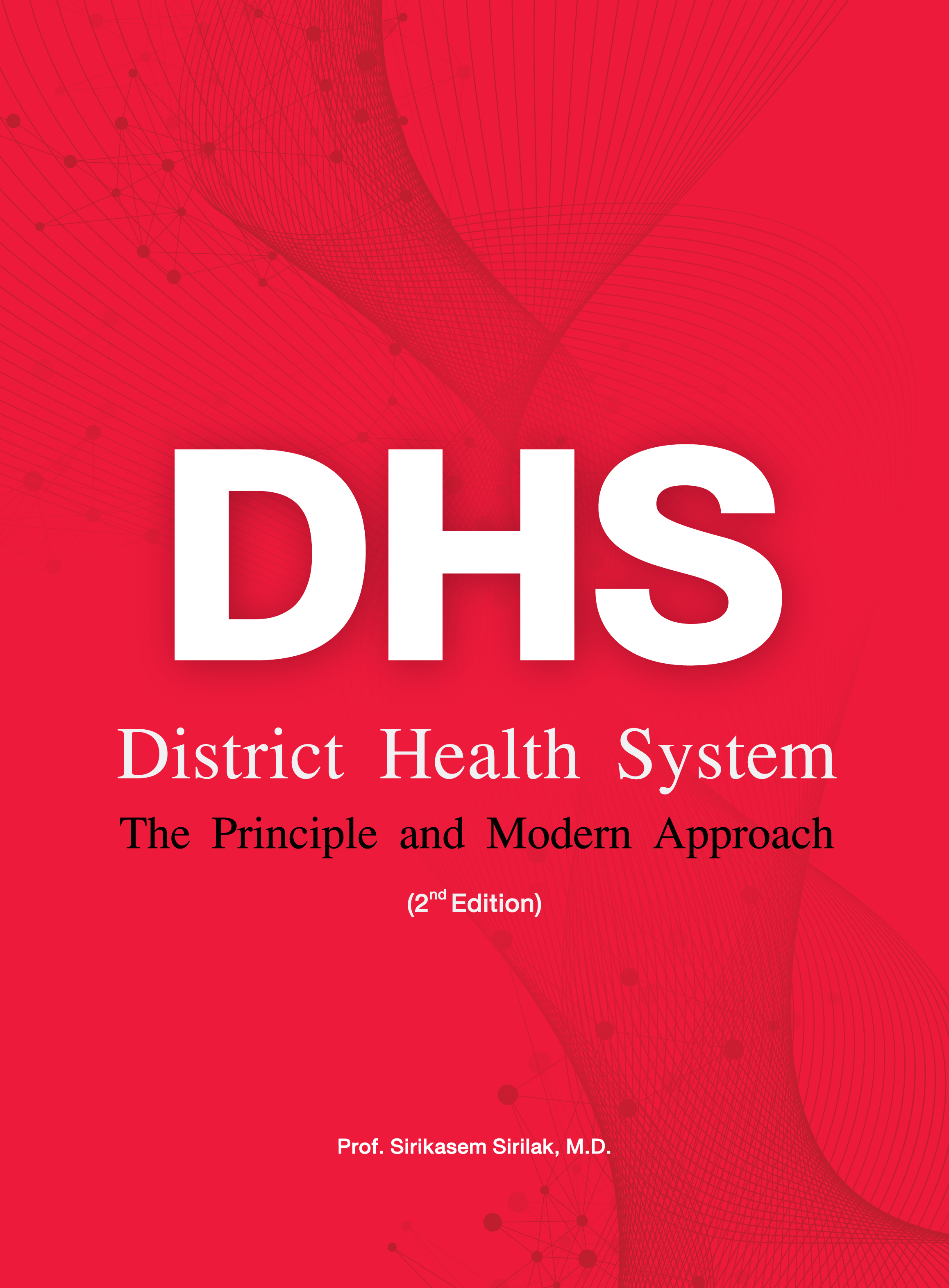 DHS District Health System The Principle and Modern Approach (2nd Edition)