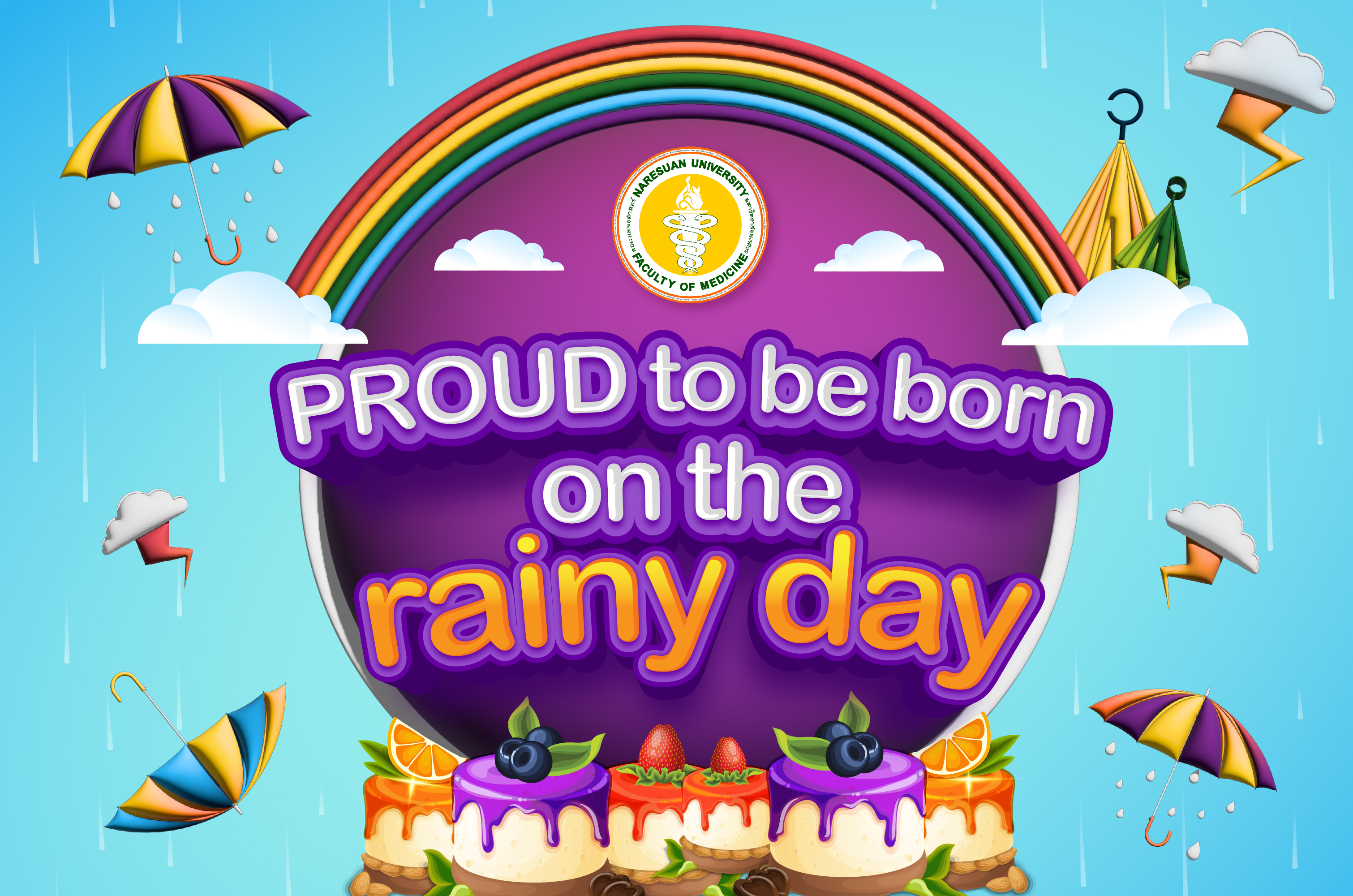 ขอเชิญบุคลากรที่เกิดเดือนพฤษภาคมและมิถุนายน มาร่วมสนุก และรับประทานอาหารร่วมกัน PROUD to be born on the rainy day 